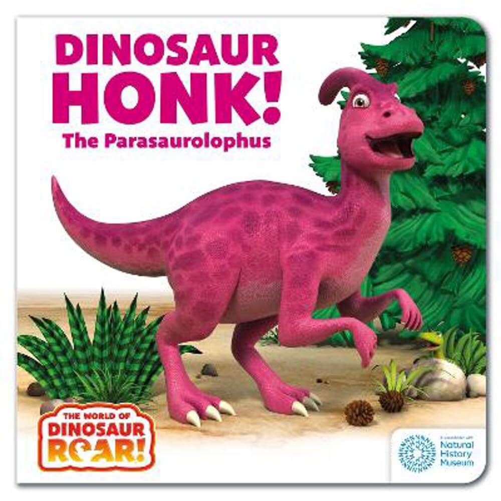 The World of Dinosaur Roar!: Dinosaur Honk! The Parasaurolophus - Peter Curtis